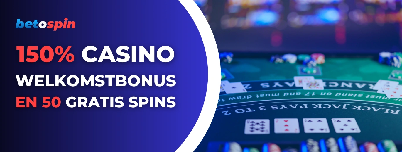 Betospin-banner: 150% casinowelkomstbonus en 50 gratis spins, met blackjacktafel op de achtergrond.